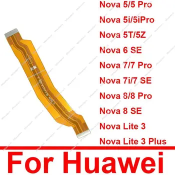 Motherboard Përkul Kabllo Për Huawei Nova 5 5i 7 8 Pro 5T 5Z 6se 7se 8se 7i Nova Lite 3 Plus Motherboard Lidhur Përkul Kabllo Pjesë